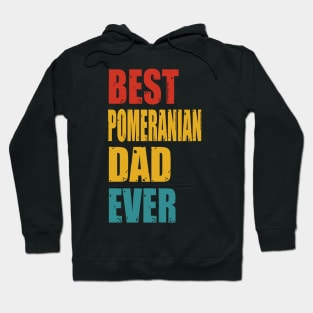 Vintage Best Pomeranian Dad Ever Hoodie